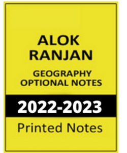 GEOGRAPHY- Alok Ranjan – Class notes for IAS examination