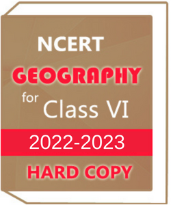 NCERT-Social-Science-GEOGRAPHY-Book-For-Class-VI