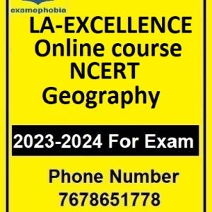 LA-Excellence-Online-course-NCERT- Geography