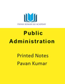 Public Administration-Pavan Kumar-Printed Notes