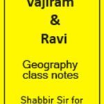 Vajiram & Ravi Geography Optional Class Notes(Shabbir Sir) IAS