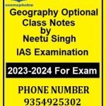 Geography Optional Class Notes by Neetu Singh