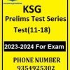 KSG Prelims Test Series 2022 Test 11 to 18