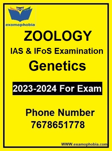 ZOOLOGY Genetics as 2 Notes EVOLUTION IAS, IFoS Examination